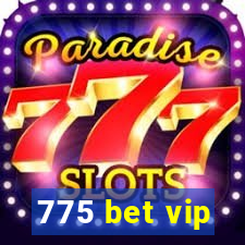 775 bet vip